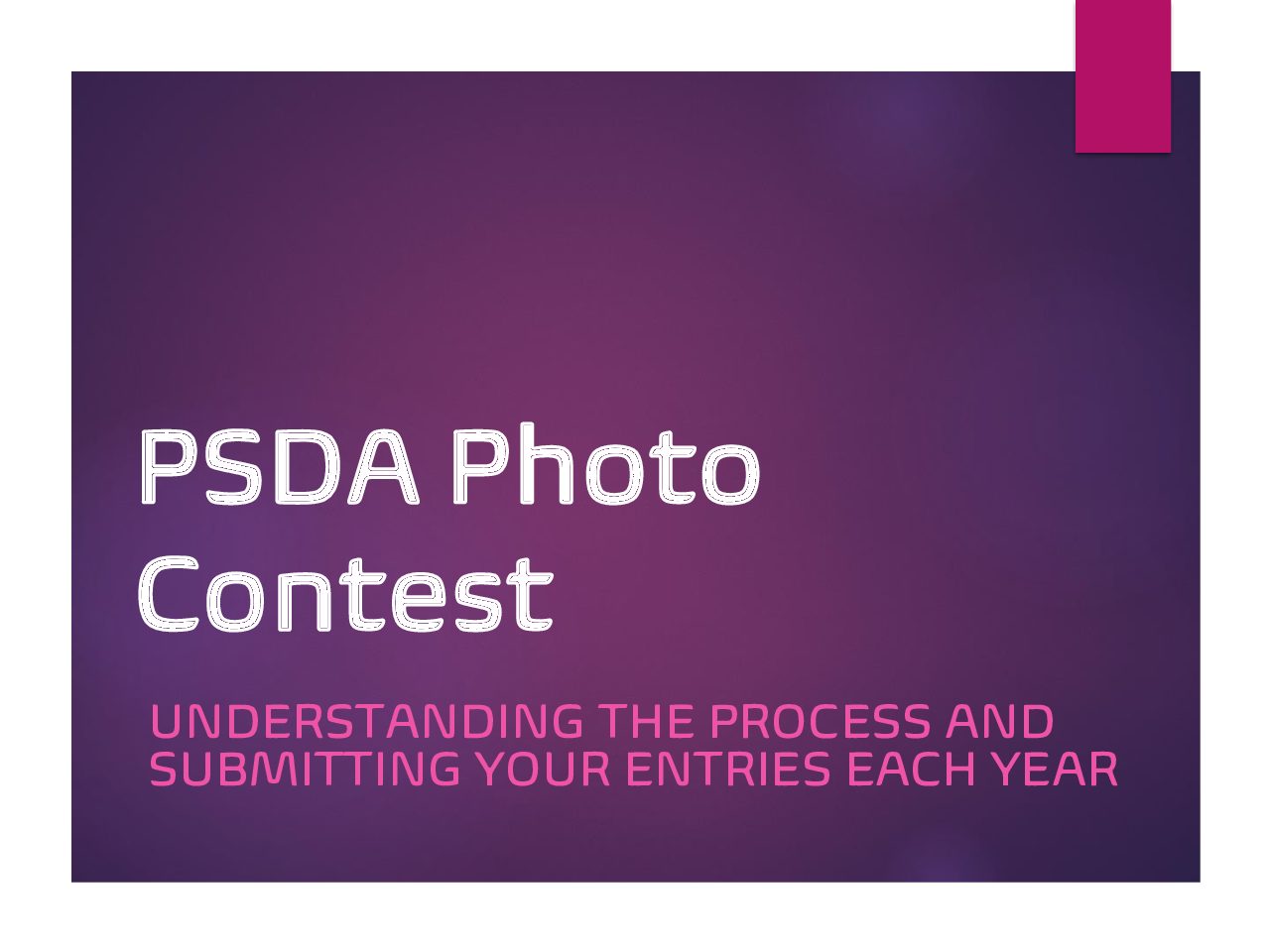 PSDA Photo Contest Hints and Tips